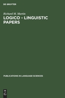 Logico - Linguistic Papers 3110133245 Book Cover