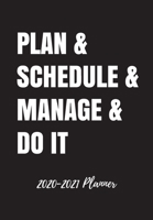 2020-2021 Planner: Two Year 24 Months Calendar Organizer For To Do List Academic Schedule Agenda Logbook Or Student Teacher Journal Notebook Business Appointment W/ Holidays - Plan & Schedule & Manage 1679952757 Book Cover