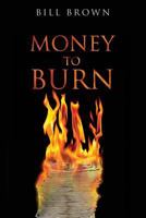 Money to Burn 1540610780 Book Cover