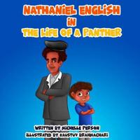 Nathaniel English in the Life of a Panther 1387741454 Book Cover