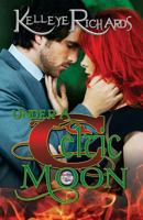 Under a Celtic Moon (BloodMoon & Magic) 1722066342 Book Cover