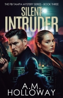 Silent Intruder 1956648496 Book Cover
