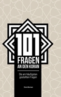 101 Fragen an den Koran 3384623606 Book Cover