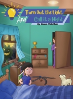 Turn Out the Light and Call It a Night B0FFY3MTCG Book Cover