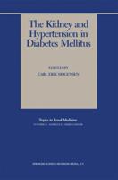 The Kidney and Hypertension in Diabetes Mellitus 1475767544 Book Cover