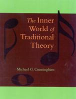 The Inner World of Traditional Theory 0819175722 Book Cover