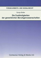 Die Zust�ndigkeit Der Gewerblichen Berufsgenossenschaften 3825506622 Book Cover