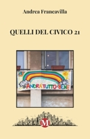 QUELLI DEL CIVICO 21 (Italian Edition) B0FNM6KT7G Book Cover