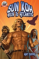 Sun-Koh Heir to Atlantis 1946183504 Book Cover