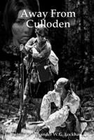 Away From Culloden 1304176355 Book Cover
