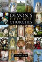 Devon's Fifty Best Churches 1903356601 Book Cover
