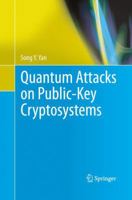 Quantum Attacks on Public-Key Cryptosystems 144197721X Book Cover