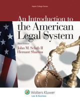 An Introduction to the American Legal System 1454851201 Book Cover