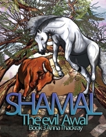 Shamal The evil Awal Book 3 9948660927 Book Cover