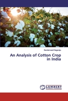 An Analysis of Cotton Crop in India 613838766X Book Cover