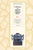 Collection of Ancient Chinese Cultural Relics - Volume 2 1925371301 Book Cover