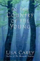 In the Country of the Young 0060937742 Book Cover