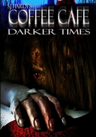 Coffee Cafe Darker Times 1326149881 Book Cover