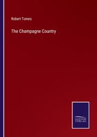 The Champagne Country 101630014X Book Cover