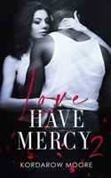 Love Have Mercy 2 173661584X Book Cover