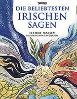 Die Beliebtesten Irischen Sagen 1847173586 Book Cover