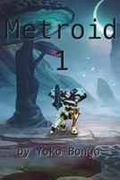 Metroid 1 1387863959 Book Cover