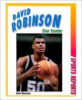 David Robinson: Star Center (Sports Reports) 0894904833 Book Cover
