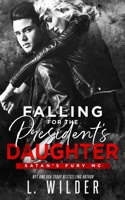 Falling for the President's Daughter B095J8VTQP Book Cover