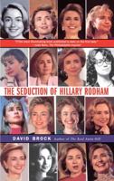 The Seduction of Hillary Rodham 0684834510 Book Cover