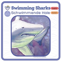 Swimming Sharks - Schwimmende Haie: Bilingual German-English Books, Zweisprachige deutsche und englische Bücher (Bilingual Books in German and English - Zweisprachige Bücher in Deutsch und Englisch) B0FD8KVH3M Book Cover
