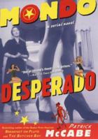 Mondo Desperado 0060932589 Book Cover