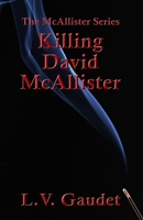 Killing David McAllister 1999282302 Book Cover