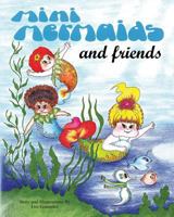 Mini Mermaids and Friends 1495480488 Book Cover
