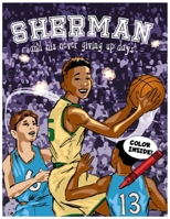 Sherman and His Never Giving Up Days (The Never Giving Up Days Series) B0F2FFNM9T Book Cover