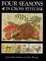 Four Seasons in Cross Stitch 0715304860 Book Cover