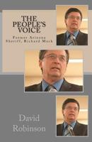 The People's Voice: Former Arizona Sheriff, Richard Mack 1467938335 Book Cover