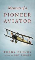 Memoirs of a Pioneer Aviator 1525524348 Book Cover