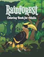 Rainforest Coloring Book for Adults: Easy Design Rainforest Coloring Activity Book for Grown-ups, Stress Relieving Tropical Rainforest Adult Coloring Book, Printable Rainforest Animals Book B08Y4LBPJ4 Book Cover