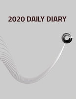 2020 Daily Diary: Day to a Page 1704087813 Book Cover
