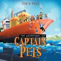 The Adventures of Captain Pels 1641338814 Book Cover