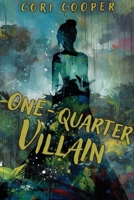 One-Quarter Villain 1953491812 Book Cover