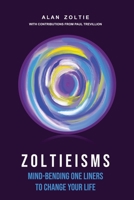Zoltieisms 1737412225 Book Cover