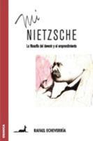 Mi Nietzsche 9506415811 Book Cover