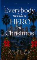 Everybody Needs a Hero at Christmas B0G48QRYVV Book Cover