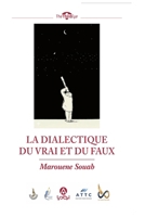 La dialectique du vrai et du faux: Étude comparée entre L’enfant d’Ingolstadt (Quignard) Le Mensonge (Sarraute) et Mensonges sur le divan (Yalom) (The ThirdEye) (French Edition) 2489250051 Book Cover
