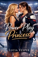 Power Play Princess B0GRWRH9L8 Book Cover