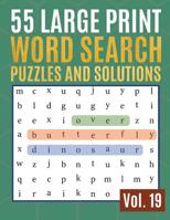 55 Large Print Word Search Puzzles And Solutions: Activity Book for Adults and kids - Word Search Puzzle: Wordsearch puzzle books for adults entertainment Large Print (Find a Word for Adults & Seniors 1099740126 Book Cover