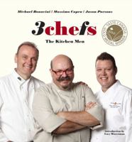 3 Chefs: The Kitchen Men 1770500340 Book Cover
