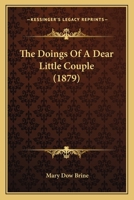 The Doings Of A Dear Little Couple 1166922049 Book Cover