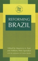Reforming Brazil (Western Hemisphere Studies) 0739105876 Book Cover